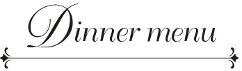 Dinner menu